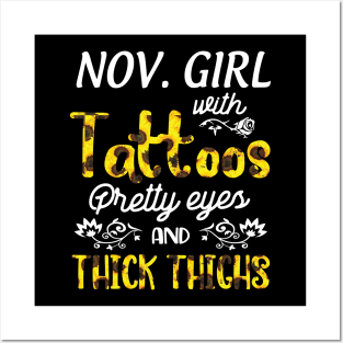 November Girl Sunflowers With Tattoos Pretty Eyes And Thick Thighs Happy Birthday To Me Mom Daughter Posters and Art